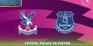 nhan-dinh-bong-da-crystal-palace-vs-everton